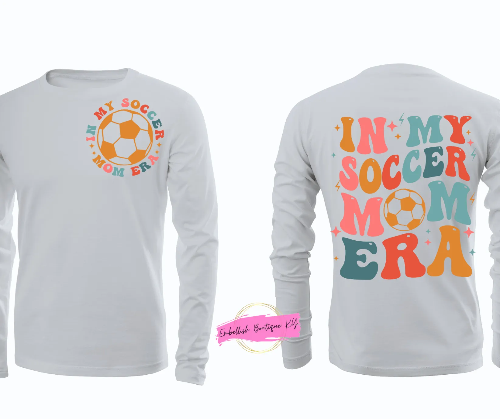 In My Soccer Mom Era - Front and Back - Colorful
