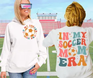 In My Soccer Mom Era - Front and Back - Colorful